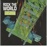 A-Ha / Bonnie Tyler / Status Quo / Nena a.o. - The Rock Collection: Rock The World