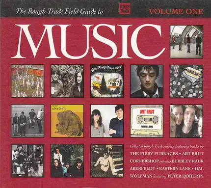 Wolfman, Art Brut, Cornershop, ... - The Rough Trade Field Guide To Music Volume One