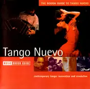 Omar Mollo, Patricia Andrade, Dino Saluzzi... - The Rough Guide To Tango Nuevo