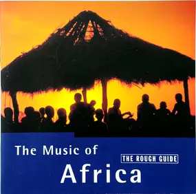 Various Artists - The Rough Guide To The Music Of Africa