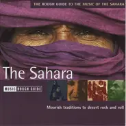 Malouma, Hasna El Becharia, Sahraoui Bachir - The Rough Guide To The Music Of Sahara