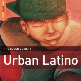 Various Artists - The Rough Guide To Urban Latino