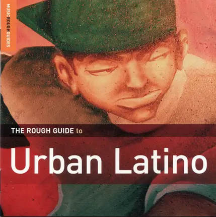 Zona Marginal / Triangulo Oscuro a.o. - The Rough Guide To Urban Latino