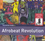 Tony Allen, The Afromotive a.o. - The Rough Guide To Afrobeat Revolution