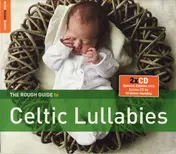 Altan - The Rough Guide To Celtic Lullabies