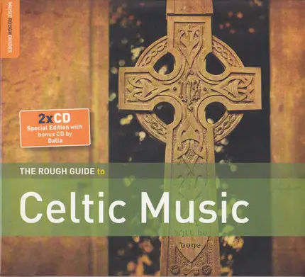 Dalla / Capercaillie / Liz Carroll & John Doyle a.o. - The Rough Guide To Celtic Music