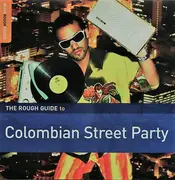CD - Merengue Faroto, El Pipiloco - The Rough Guide To Colombian Street Party