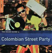 Merengue Faroto, El Pipiloco - The Rough Guide To Colombian Street Party