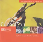 Afro-Cuban All Stars / Nico Saquito / Beny Moré a.o. - The Rough Guide To Cuban Son