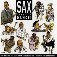 Cool Note, Black Machine, Scattt, a. o. - Sax Comes to Dance