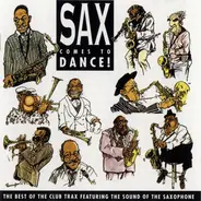 Cool Note, Black Machine, Scattt, a. o. - Sax Comes to Dance