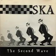 Madness, Special Beat, Bad Manners, ... - THE SECOND WAVE