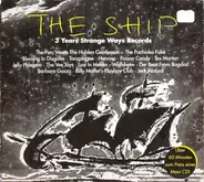 Blessing In Disguise / Heroina a.o. - The Ship (3 Years Strange Ways Records)