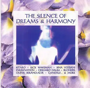 Kitaro, Gandalf, a.o. - The Silence of Dreams & Harmony
