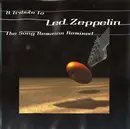 CD - Kavin Dubrow, Kelly Hansen, Jizzy Pearl - The Song Remains Remixed - A Tribute To Led Zeppelin