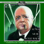 Leon Cortez, Flanagan And Allen & others - The Songs & Music Of World War II