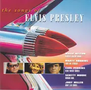Willie Nelson, Ricky Nelson, Marty Robbins, a.o. - The Songs Of Elvis Presley