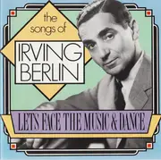 CD - Various - The Songs Of Irving Berlin - Lets Face The Music & Dance