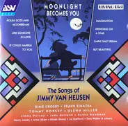 Bing Crosby & Judy Garland, Benny Goodman And His Orchestra - The Songs Of Jimmy Van Heusen