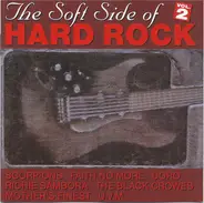 Dan Reed Network, Scorpions, Trouble - The Soft Side of Hard Rock Vol.2