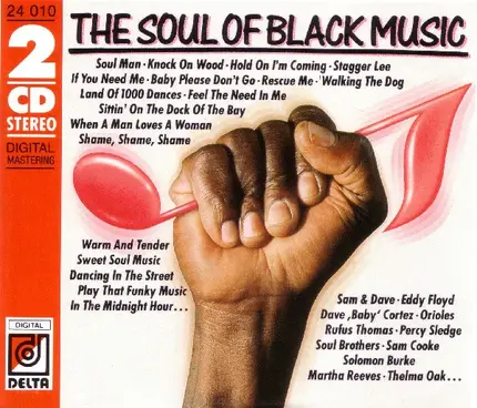 Sam & Dave / Martha Reeves / Sam Cooke a.o. - The Soul Of Black Music