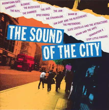 The Boomtown Rats, Ramones, Blondie a.o. - The Sound Of The City