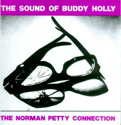 Larry Trider, Jerry Roberts, Don Gant, u.a. - The Sound Of Buddy Holly - The Norman Petty Connection
