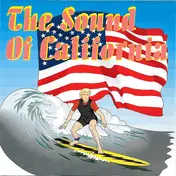 The Sound of California - SScott McKenzie, Byrds, Barry McGuire, Lovin' Spoonful..