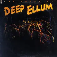 Three On A Hill, Decadent Dub Team, The Buck Pets a.o. - The Sound Of Deep Ellum