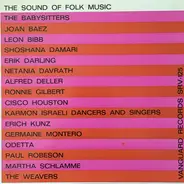 Joan Baez, Odetta, Erik Darling a.o. - The Sound Of Folk Music