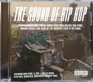 Gang Starr, LL Cool J a.o. - The Sound Of Hip Hop