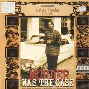 Snoop Dogg, Dr. Dre & Ice Cube et al. - Murder Was the Case