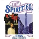 CD - Manfred Mann, The Walker Brothers, The Rockin' Berries, a.o. - The Spirit Of The 60s: 1965 Still Swinging