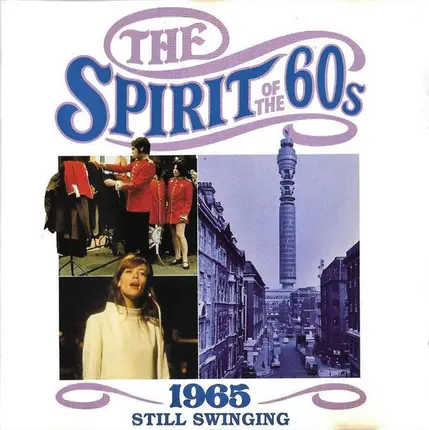 Manfred Mann, The Walker Brothers, The Rockin' Berries, a.o. - The Spirit Of The 60s: 1965 Still Swinging