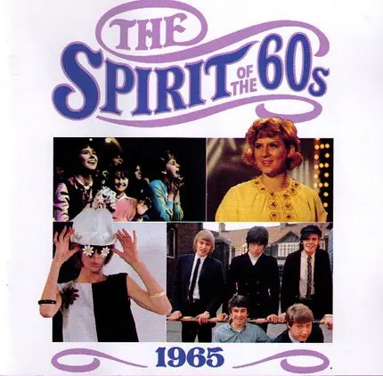 The Kinks / Manfred Mann / The Animals / etc - The Spirit Of The 60s: 1965