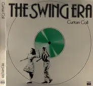 Cole Porter / Artie Shaw / Jerry Gray a.o. - The Swing Era   Curtain Call