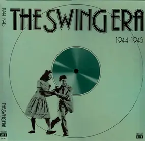 Nat King Cole - The Swing Era 1944 - 1945