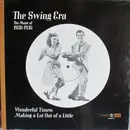LP-Box - Various - The Swing Era: The Music Of 1930-1936: Wonderful Times: Making A Lot Out Of A Little