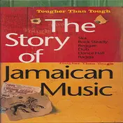 Jimmy Cliff - The Story Of Jamaican Music (Tougher Than Tough)