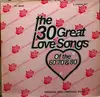 LP-Box - Bobby Vinton, Dionne Warwick,.. - The 30 Great Love Songs Of The 60's, 70's & 80's