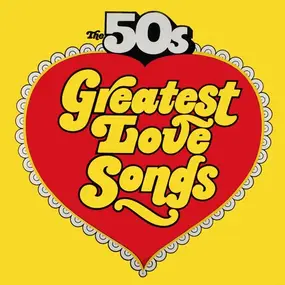 Frankie Lane - The 50's Greatest Love Songs