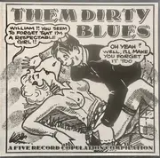 LP-Box - Various - Them Dirty Blues (A Five Record Copulation Compilation)