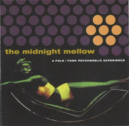 Stringtronics, David Axlerod, Ronnie Foster... - The Midnight Mellow - A Folk/Funk Psychedelic Experience
