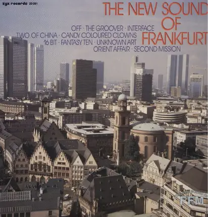 Off, 16 Bit a.o. - The New Sound Of Frankfurt