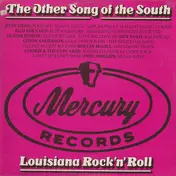 Rod Bernard - The Other Song Of The South - Louisiana Rock 'n' Roll