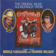 Merle Haggard and Ronnie Milsap and many more - The Original Music Soundtrack From Clint Eastwood's - Bronco Billy