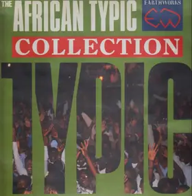 Sam Fan Thomas - The African Typic Collection
