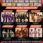 Martha Reeves & The Vandellas, Four Tops, a.o., - The Artists And Songs That Inspired The Motown 25th Anniversary