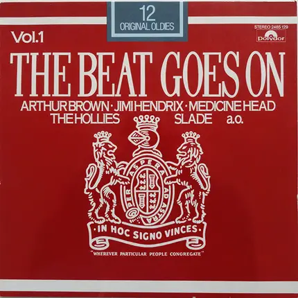 Arthur Brown / Slade / The Hollies a.o. - The Beat Goes On Vol. 1 (12 Original Oldies)