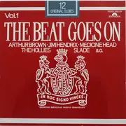 LP - Arthur Brown, Jimi Hendrix, Slade - The Beat Goes On Vol. 1 (12 Original Oldies)